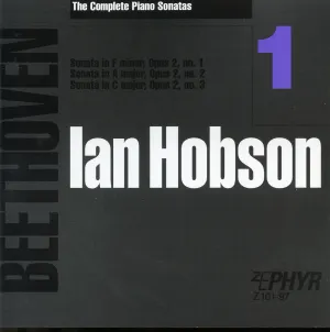 Pochette de The Complete Piano Sonatas, Vol. 1 de Ludwig van Beethoven - Ian Hobson