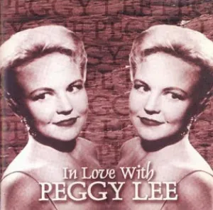Pochette In Love With Peggy Lee