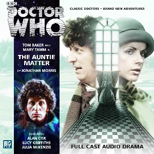 Pochette de Doctor Who: The Auntie Matter de Jane Slavin - Alan Cox - Tom Baker - Jonathan Morris