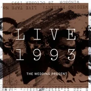 Pochette de Live 1993 de The Wedding Present