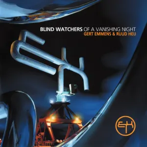Pochette de Blind Watchers of a Vanishing Night de Gert Emmens