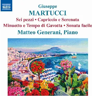 Pochette de Sei pezzi / Capriccio e Serenata / Minuetto e Tempo di Gavotta / Sonata facile de Giuseppe Martucci