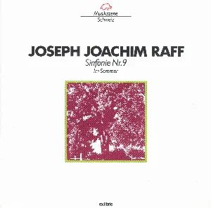 Pochette de Sinfonie Nr. 9 «Im Sommer» de Radio-Sinfonieorchester Basel - Joachim Raff