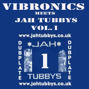 Pochette de Vibronics meets Jah Tubbys Vol.1 de Vibronics