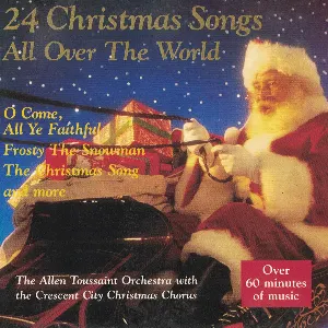 Pochette de 24 Christmas Songs All Over the World de The Allen Toussaint Orchestra