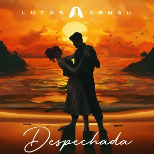 Pochette de Despechada de Lucas Arnau