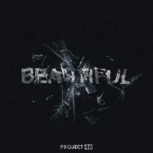 Pochette de Beautiful de Project 46