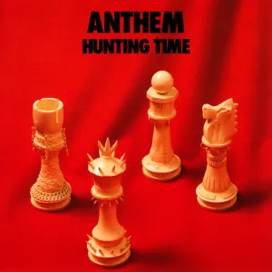 Pochette de Hunting Time de Anthem
