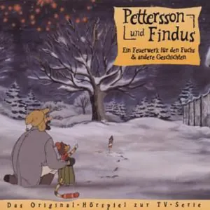 Pochette de Pettersson und Findus: Ein Feuerwerk für den Fuchs & andere Geschichten de Sven Nordqvist
