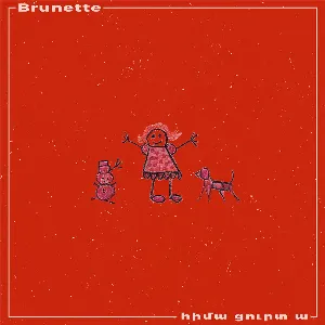Pochette de Հիմա ցուրտ ա de Brunette