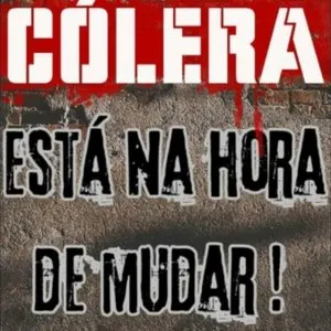 Pochette de Está na Hora de Mudar! de Cólera