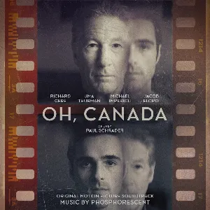 Pochette de Oh, Canada: Original Motion Picture Soundtrack de Phosphorescent