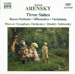Pochette de Three Suites de Dmitry Yablonsky - Anton Arensky - Moscow Symphony Orchestra