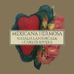 Pochette de Mexicana hermosa (versión mariachi) de Natalia Lafourcade