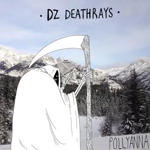 Pochette de Pollyanna de DZ Deathrays