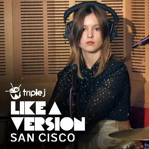 Pochette de Get Lucky (triple j Like a Version) de San Cisco