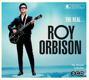 Pochette The Real… Roy Orbison (The Ultimate Collection)