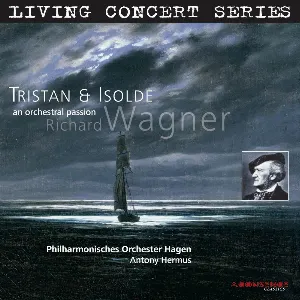 Pochette Tristan and Isolde, An Orchestral Passion