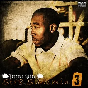 Pochette de Str8 Slammin 3 de Freddie Gibbs