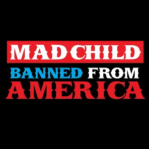 Pochette de Banned From America EP de Madchild