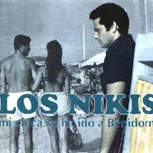 Pochette de Mi chica se ha ido a Benidorm de Los Nikis