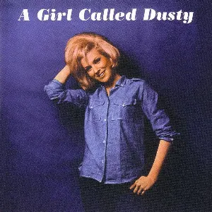 Pochette A Girl Called Dusty