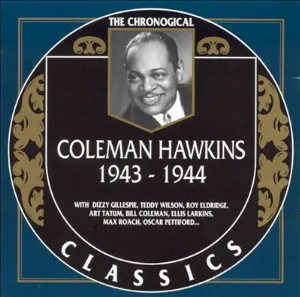 Pochette The Chronological Classics: Coleman Hawkins 1943-1944