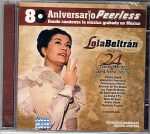Pochette de Lola Beltrán - Peerless 80 Aniversario - Interpreta a Tomás Méndez y José Alfredo Jiménez de Lola Beltrán