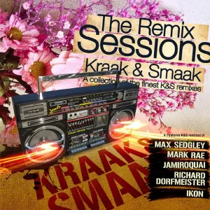 Pochette de The Remix Sessions de Kraak & Smaak