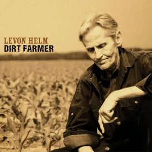 Pochette de Dirt Farmer de Levon Helm