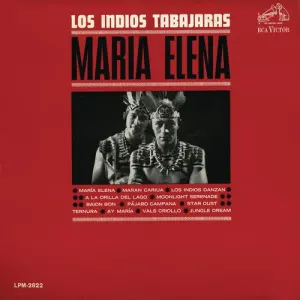Pochette de Maria Elena, Volume 1 de Los Índios Tabajaras