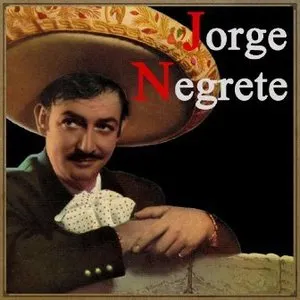 Pochette de Jorge Negrete de Jorge Negrete