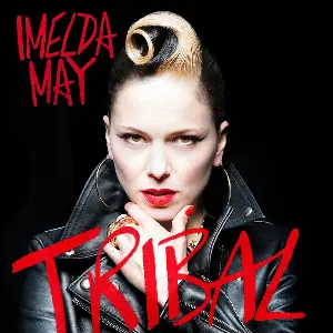 Pochette de Tribal de Imelda May