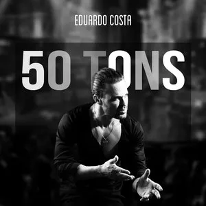 Pochette de 50 Tons de Eduardo Costa