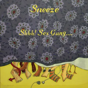 Pochette de Shhh! Sex Gang… de Sneeze