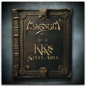 Pochette de Live at KK's Steel Mill de Magnum