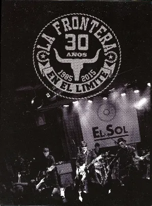 Pochette de 30 años en el límite (1985–2015) de La Frontera