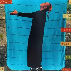 Pochette de A Lua Sabe Quem Eu Sou de Sandra de Sá