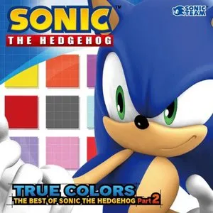 Pochette de True Colors: The Best of Sonic the Hedgehog, Part 2 de Jun Senoue
