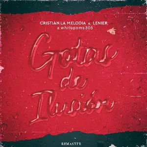 Pochette de Gotas de ilusión (remaster) de Lenier