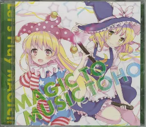 Pochette de MAGIC TO MUSIC TOHO de IOSYS