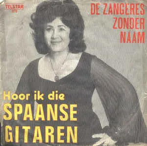 Pochette de Hoor ik die Spaanse gitaren / Zonder zon de Zangeres Zonder Naam