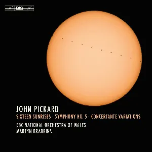 Pochette de Sixteen Sunrises / Symphony no. 5 / Concertante Variations de BBC National Orchestra of Wales - Martyn Brabbins