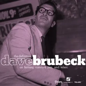 Pochette de The Definitive Dave Brubeck on Fantasy, Concord Jazz and Telarc de Dave Brubeck
