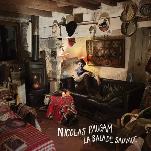 Pochette de La balade sauvage de Nicolas Paugam