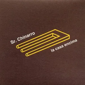 Pochette de La casa encima de Sr. Chinarro