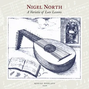 Pochette de A Varietie of Lute Lessons de Nigel North