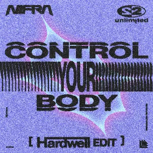Pochette de Control Your Body (Hardwell edit) de 2 Unlimited