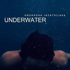 Pochette de Underwater de Anuradha Jayathilaka