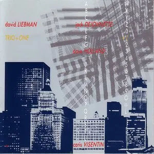 Pochette de Trio + One de David Liebman